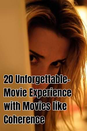 movies like coherence